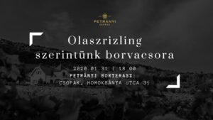 Petrányi Pince - Olaszrizling Szerintünk Borvacsora: VOL 3. @ Petrányi Pince és Borterasz 